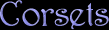 Canadian Goth Fashion Pages - Corsets